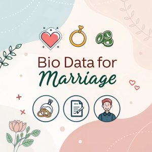 Bio Data for Marriage