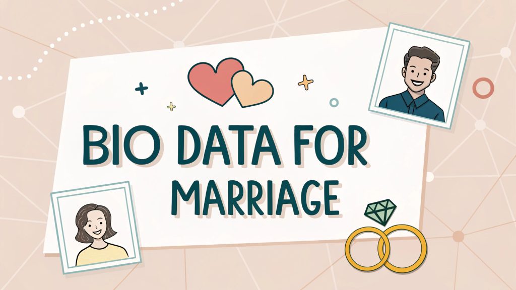 Bio Data for Marriage