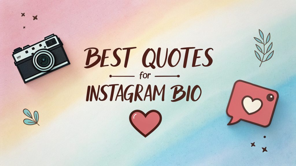 Best Quotes for Instagram Bio