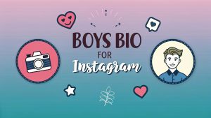 Boys Bio for Instagram