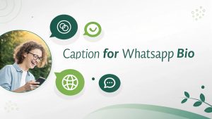 Caption for WhatsApp Bio